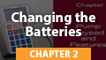 2. Changing the Batteries