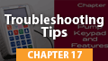 17. Troubleshooting Tips
